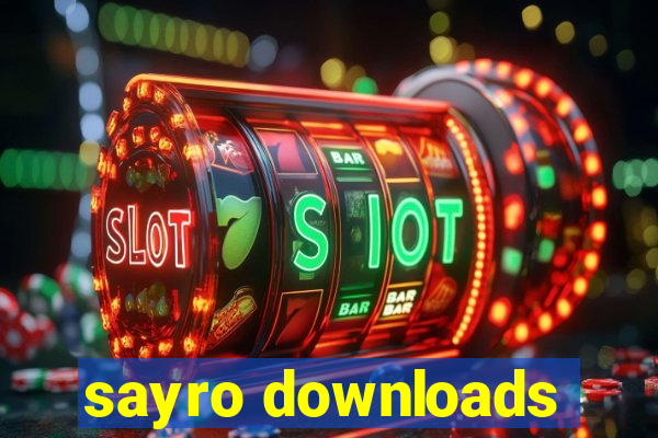 sayro downloads